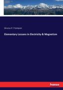 Elementary Lessons In Electricity & Magnetism