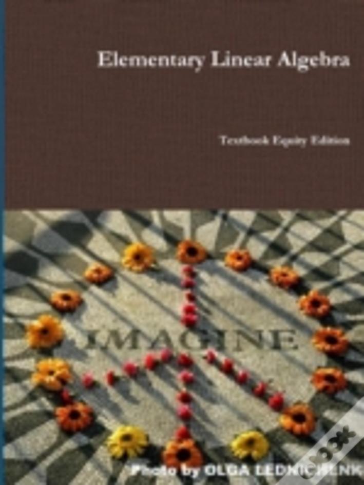 Elementary Linear Algebra