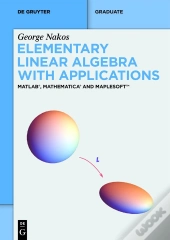 Elementary Linear Algebra With Applications