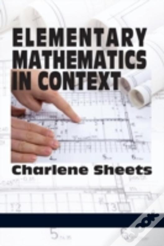 Elementary Mathematics In Context