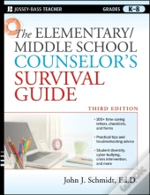 Elementary / Middle School Counselor'S Survival Guide