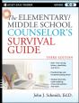 Elementary / Middle School Counselor'S Survival Guide - Preview