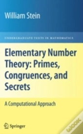 Elementary Number Theory: Primes, Congruences, And Secrets