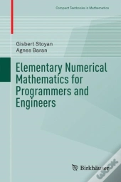 Elementary Numerical Mathematics For Programmers And Engineers