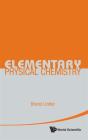 Elementary Physical Chemistry - Preview