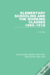 Capa do artigo Elementary Schooling And The Working Classes, 1860-1918