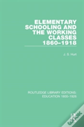 Capa do artigo Elementary Schooling And The Working Classes, 1860-1918