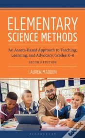 Capa do artigo Elementary Science Methods: An Assets-Based Approach To Teaching, Learning, And Advocacy, Grades K-6, Second Edition