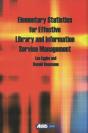 Elementary Statistics For Effective Library And Information Service Management - Preview