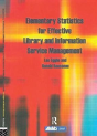 Elementary Statistics For Effective Library And Information Service Management - Preview