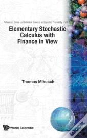 Elementary Stochastic Calculus, With Finance In View