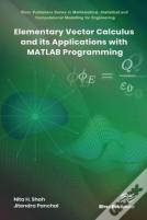 Elementary Vector Calculus And Its Applications With Matlab Programming