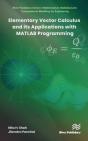 Elementary Vector Calculus And Its Applications With Matlab Programming - Preview