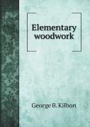 Elementary Woodwork