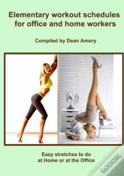 Elementary Workout Schedules For Office- And Home Workers