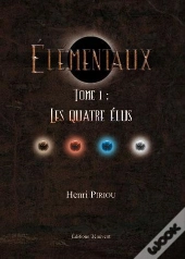 Élémentaux T.1 ; Les Quatre Élus