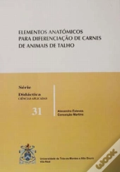 Elementos Anatómicos Para Diferenciaçäo de Carnes de Animais de Talho (2.º Edição)