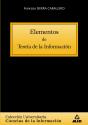 Elementos De Teoría De La Información. Colección Universitaria: Ciencias De La Información. - Preview