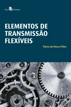 Capa do artigo Elementos De Transmissão Flexíveis