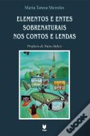 Elementos e Entes Sobrenaturais nos Contos e Lendas