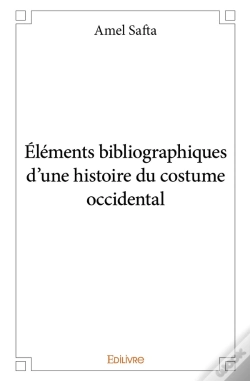 Capa do artigo Éléments Bibliographiques D'Une Histoire Du Costume Occidental