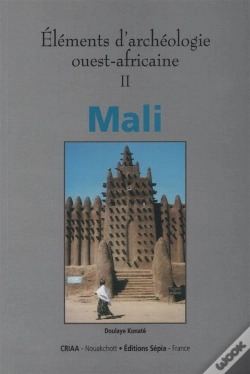 Capa do artigo Éléments D'Archéologie Ouest-Africaine T.2 ; Mali