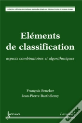 Éléments De Classification : Aspects Combinatoires Et Algorithmiques