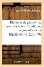 Elements De Geometrie, Avec Des Notes ; 2e Edition, Augmentee De La Trigonometrie - Preview