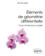 Éléments De Géométrie Différentielle ; Cours Et Exercices Corrigés - Preview