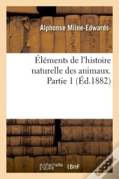 Elements De L Histoire Naturelle P1 Edition 1882