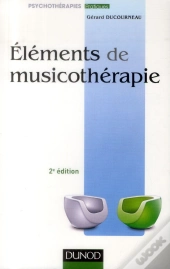 Éléments De Musicothérapie ; 2e Édition