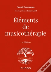 Éléments De Musicothérapie (3e Édition)