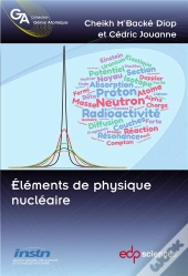 Éléments De Physique Nucléaire