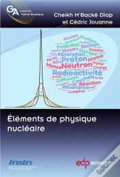 Capa do artigo Éléments De Physique Nucléaire