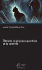 Éléments De Physique Quantique Et De Relativité - Preview