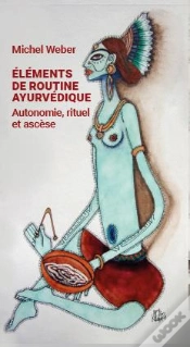Capa do artigo Elements De Routine Ayurvedique - Autonomie, Rituel Et Ascese