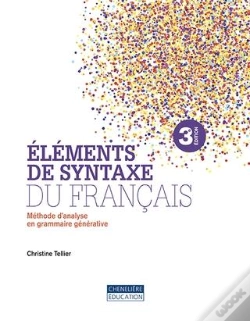 Capa do artigo Éléments De Syntaxe Du Francais ; Méthode D'Analyse En Grammaire Générative (3e Édition)