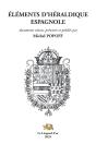 Éléments D'Héraldique Espagnole - Preview