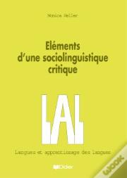 Elements D'Une Sociolinguistique Critique