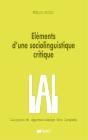Elements D'Une Sociolinguistique Critique - Preview
