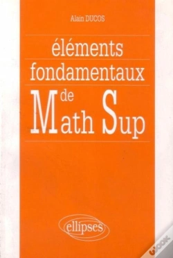 Capa do artigo Éléments Fondamentaux De Math Sup