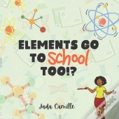 Elements Go To School Too!