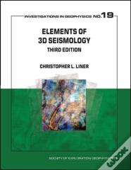 Elements Of 3d Seismology