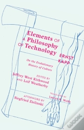 Elements Of A Philosophy Of Technology