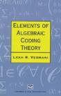 Elements Of Algebraic Coding Theory - Preview