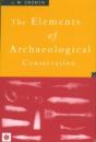 Elements Of Archaeological Conservation - Preview