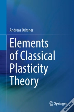 Capa do artigo Elements Of Classical Plasticity Theory