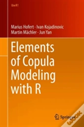 Elements Of Copula Modeling With R