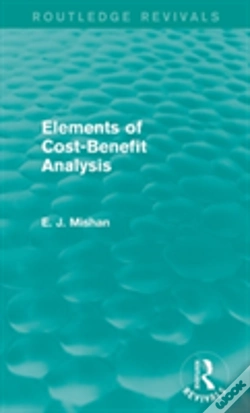 Capa do artigo Elements Of Cost-Benefit Analysis (Routledge Revivals)