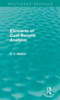 Elements Of Cost-Benefit Analysis (Routledge Revivals) - Preview